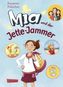 Mia und der Jette-Jammer