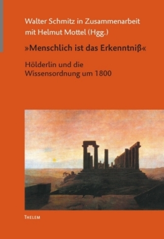 'Menschlich ist das Erkenntniß'