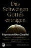 Das Schweigen Gottes ertragen