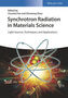 Synchrotron Radiation in Materials Science, 2 Vols.