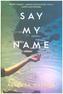 Say My Name