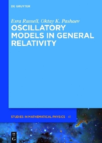 Oscillatory Models in General Relativity