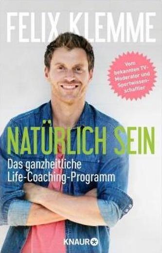 Natürlich sein