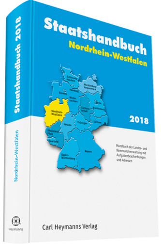 Staatshandbuch Nordrhein-Westfalen 2018 Staatshandbuch Nordrhein-Westfalen 2018