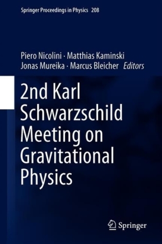 2nd Karl Schwarzschild Meeting on Gravitational Physics