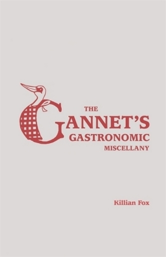 The Gannet's Gastronomic Miscellany
