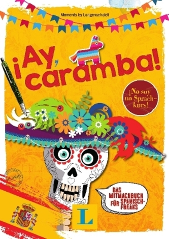 ¡Ay, caramba! - Sprache kreativ entdecken
