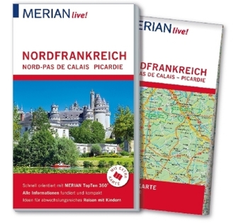 MERIAN live! Reiseführer Nordfrankreich. Nord-Pas de Calais, Picardie