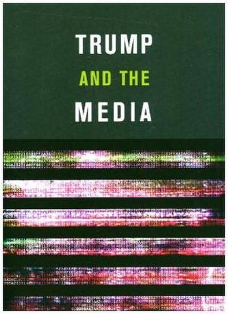 Trump and the Media