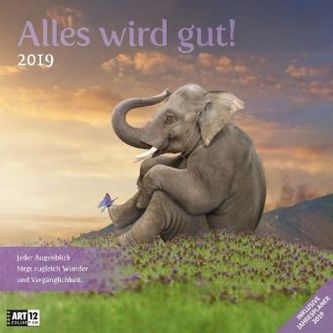 Alles wird gut 2019