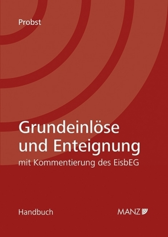 Grundeinlöse und Enteignung