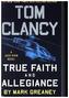 Tom Clancy True Faith and Allegiance
