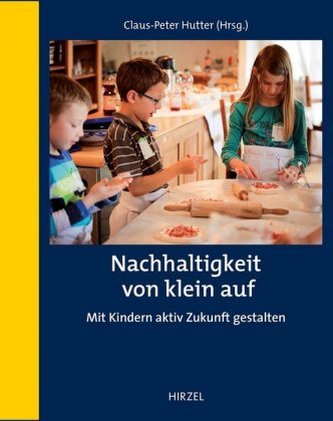 Nachhaltigkeit von klein auf Nachhaltigkeit von klein auf