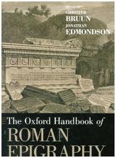 The Oxford Handbook of Roman Epigraphy
