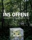 Ins Offene