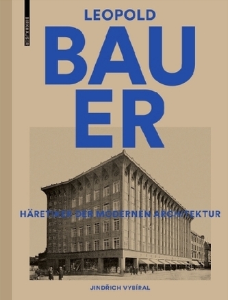 Leopold Bauer, 1872-1938