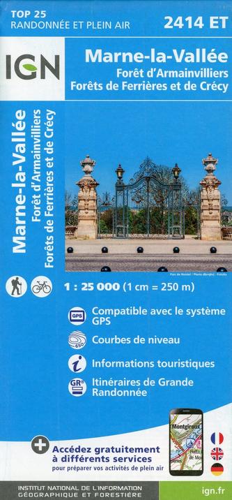 IGN Karte, Carte de randonnée (et plein air) Marne-la-Vallée - Forêts de Crécy, d'Armainvilliers et de Ferrières