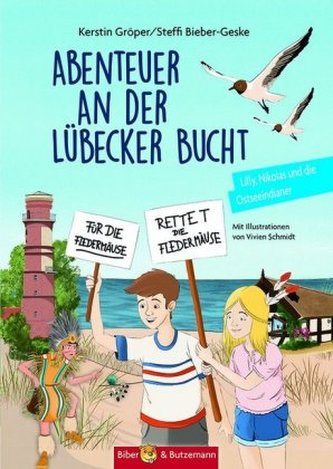 Abenteuer an der Lübecker Bucht - Lilly, Nikolas und die Ostseedindianer Abenteuer an der Lübecker Bucht - Lilly, Nikolas und die Ostseedindianer