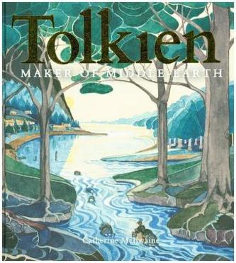 Tolkien: Maker of Middle-Earth