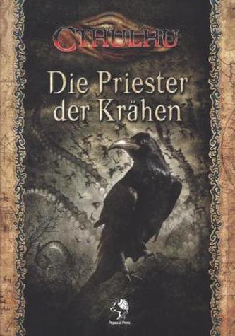 Cthulhu, Priester der Krähen