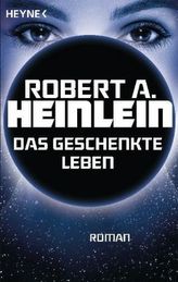 Das geschenkte Leben