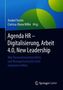 Agenda HR - Digitalisierung, Arbeit 4.0, New Leadership