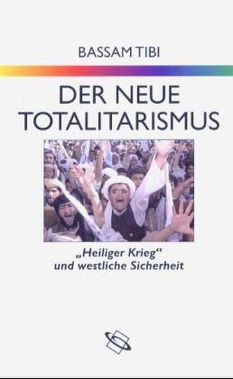 Der neue Totalitarismus