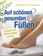 Auf schönen & gesunden Füßen