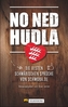 No ned hudla