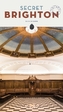 Secret Brighton