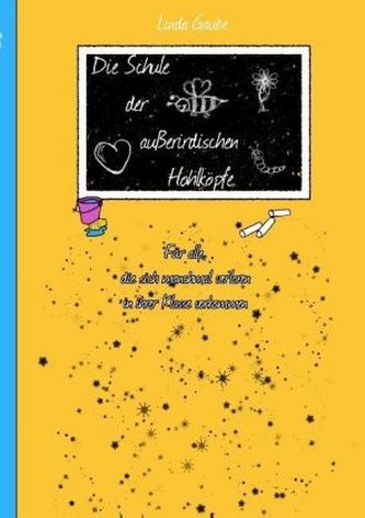 Die Schule der außerirdischen Hohlköpfe