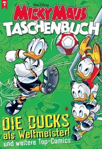 Die Ducks als Weltmeister und weitere Top-Comics