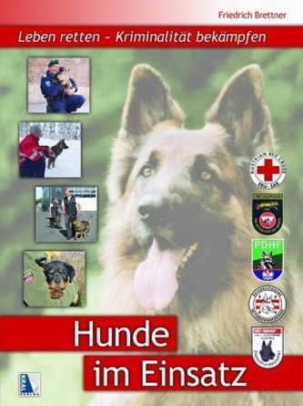 Hunde im Einsatz Hunde im Einsatz