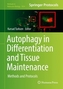 Autophagy in Differentiation and Tissue Maintenance