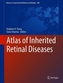 Atlas on Inherited Retinal Diseases