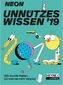 NEON - Unnützes Wissen 2019