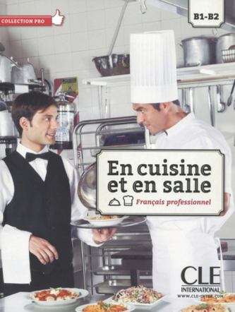 En cuisine et en salle - Livre de l'élève + DVD-ROM