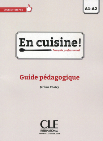 En cuisine! - Guide pédagogique