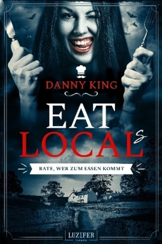 EAT LOCAL(s) - RATE, WER ZUM ESSEN KOMMT