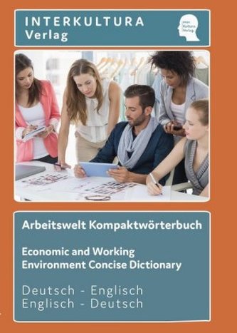 Arbeitswelt Kompaktwörterbuch Deutsch-Englisch / Englisch-Deutsch