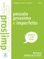 Passato prossimo e imperfetto