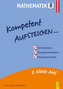 Kompetent Aufsteigen... Mathematik. Tl.8