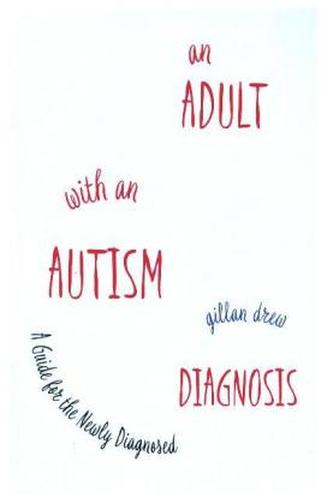 An Adult with an Autism Diagnosis