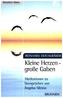 Kleine Herzen - große Gaben