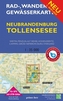Rad-, Wander- und Gewässerkarte Neubrandenburg - Tollensesee