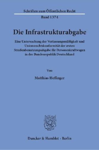 Die Infrastrukturabgabe. Die Infrastrukturabgabe.