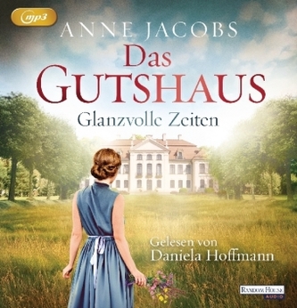 Das Gutshaus - Glanzvolle Zeiten, 2 MP3-CDs