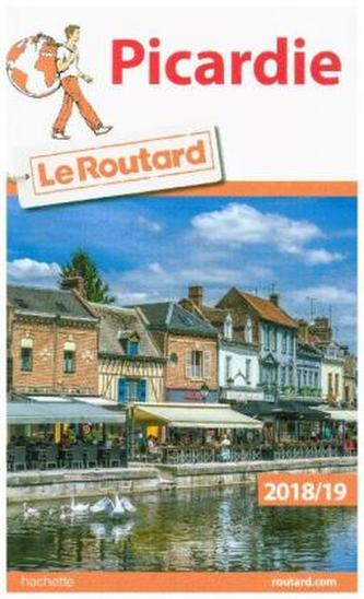 Guide du Routard Picardie 2018/2019