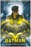 Batman: Nightwalker