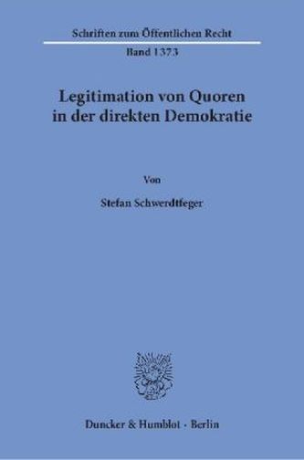 Legitimation von Quoren in der direkten Demokratie.